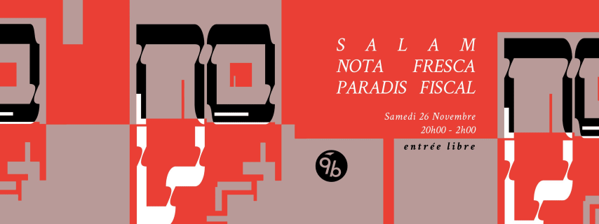 Salam invite Paradis Fiscal et Nota Fresca @le 9b cover