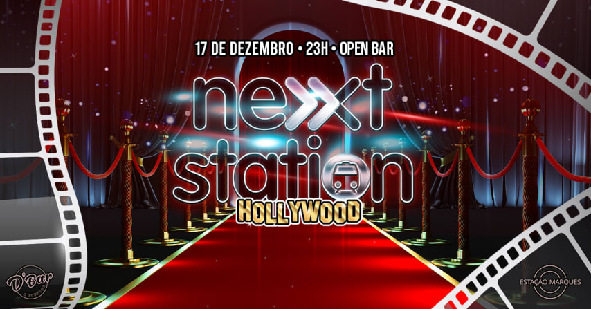 NEXT STATION » HOLLYWOOD « OPEN BAR (17/12) cover