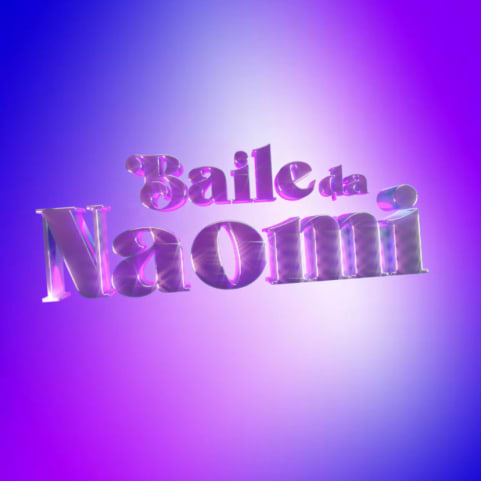 BAILE DA NAOMI 🪩✨ cover