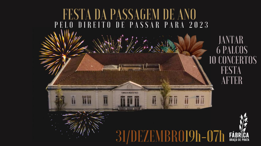 Festa de Passagem de Ano na Fábrica Braço de Prata! cover