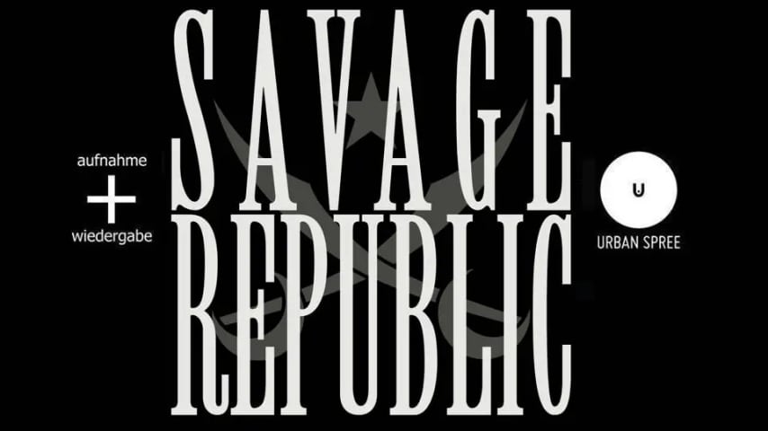 Savage Republic + Ab Uno // Urban Spree, Berlin cover