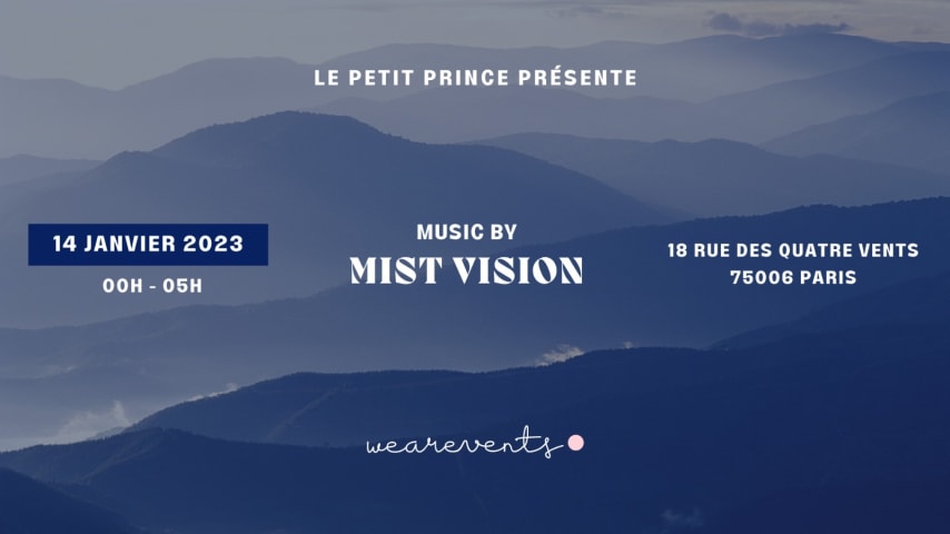 MIST VISION @ LE PETIT PRINCE cover