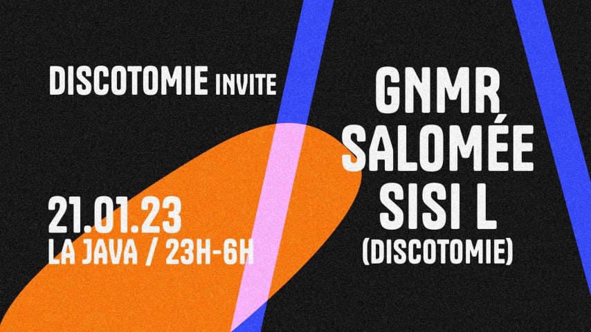 DiscoTomie invite GNMR (IT) & Salomée @LA JAVA cover