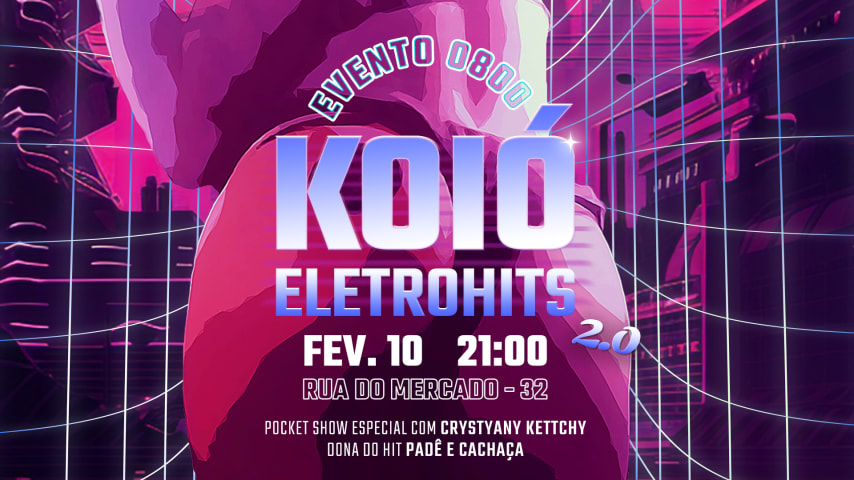 Koió Eletrohits 2.0 // Grátis // Na Rua cover