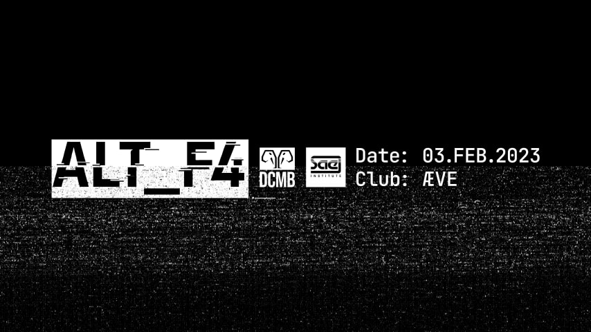DCMB presents: ALT_F4 @ ÆVE cover