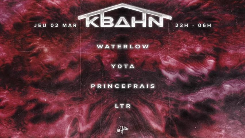 KBAHN X LA JAVA : WATERLOW, YOTA, PRINCEFRAIS, LTR cover