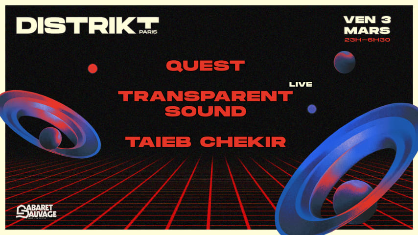 DISTRIKT PARIS - QUEST / TRANSPARENT SOUND / TAIEB CHEKIR cover