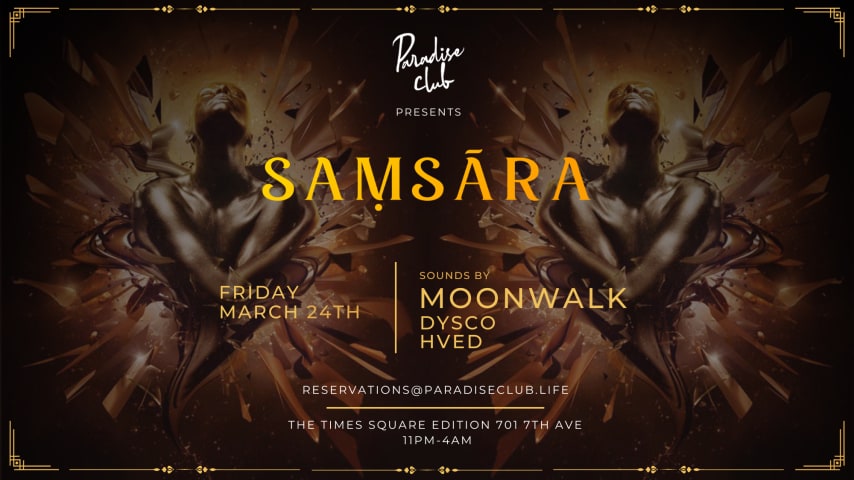 Samsara Presents Moonwalk @ Paradise Club March 24, 2023 cover