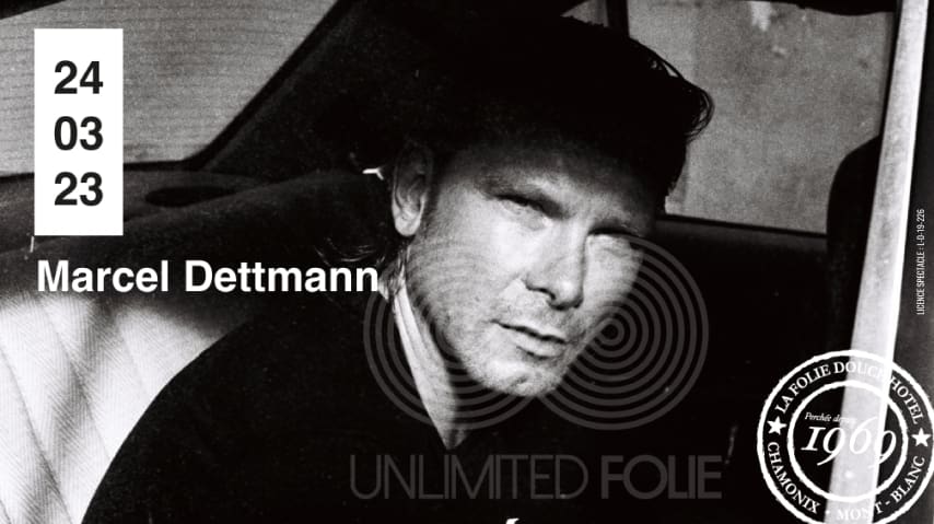 MARCEL DETTMANN - La Folie Douce Hotels X Unlimited Folie cover