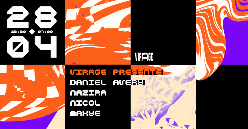 VIRAGE PRÉSENTE | Daniel Avery, Nazira, Nicol, Maxye cover