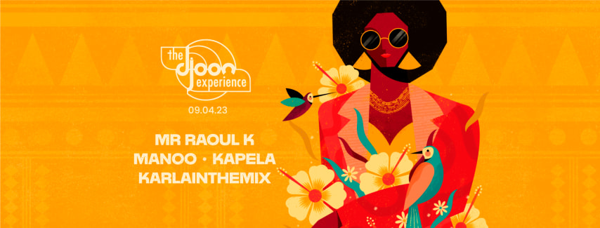 The Djoon Experience: Mr Raoul K Manoo Kapela Karlainthemix cover