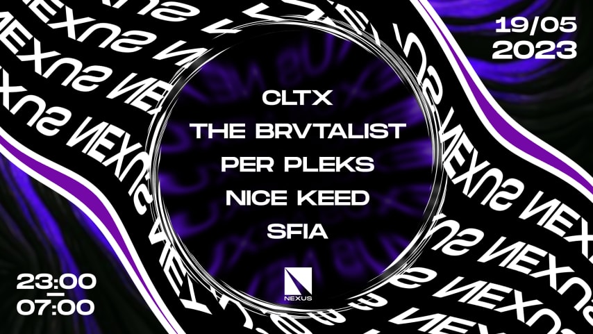 Nexus invite : CLTX | THE BRVTALIST | PER PLEKS | NICE KEED cover