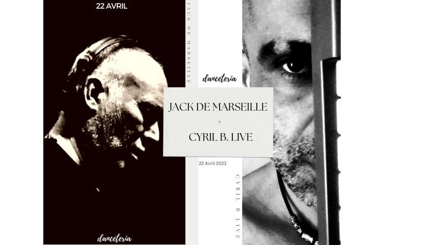 Jack de Marseille + Cyril B. Live @ Danceteria cover