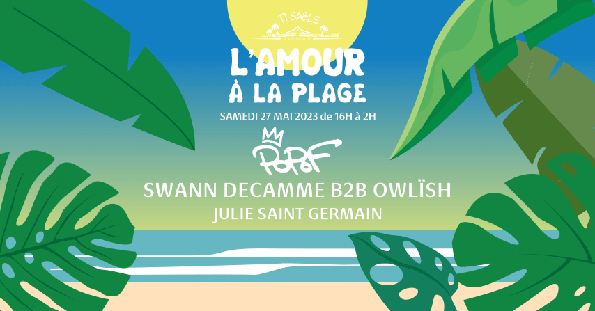 L'Amour à la plage à Ti Sable (samedi 27 mai 2023) w/ POPOF cover