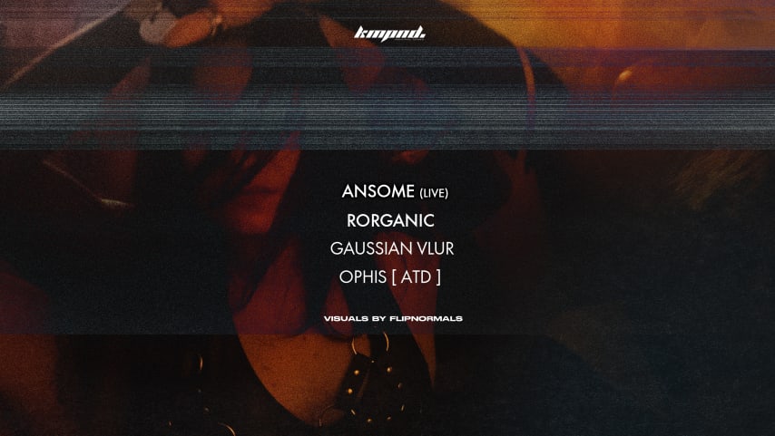 KOMPOUND | ANSOME (LIVE), RORGANIC, GAUSSIAN VLUR & more cover