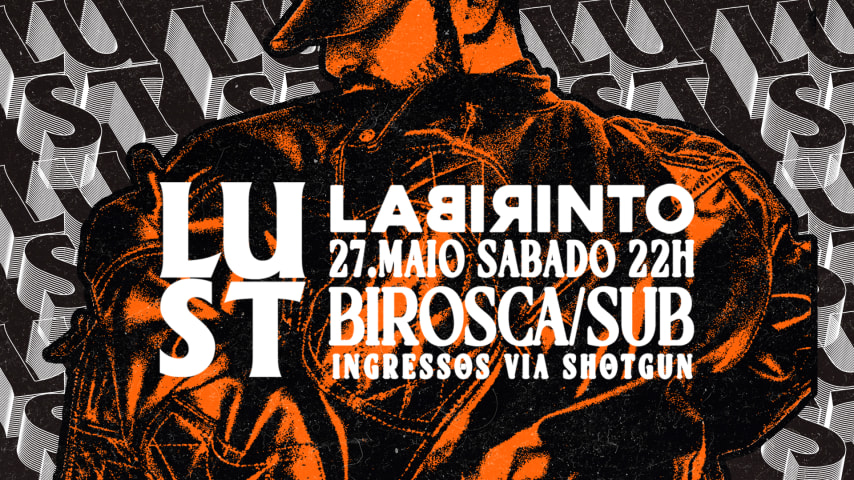 27/05: LUST Labirinto cover