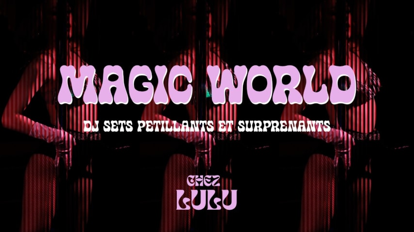 MAGIC WORLD Chez Lulu cover