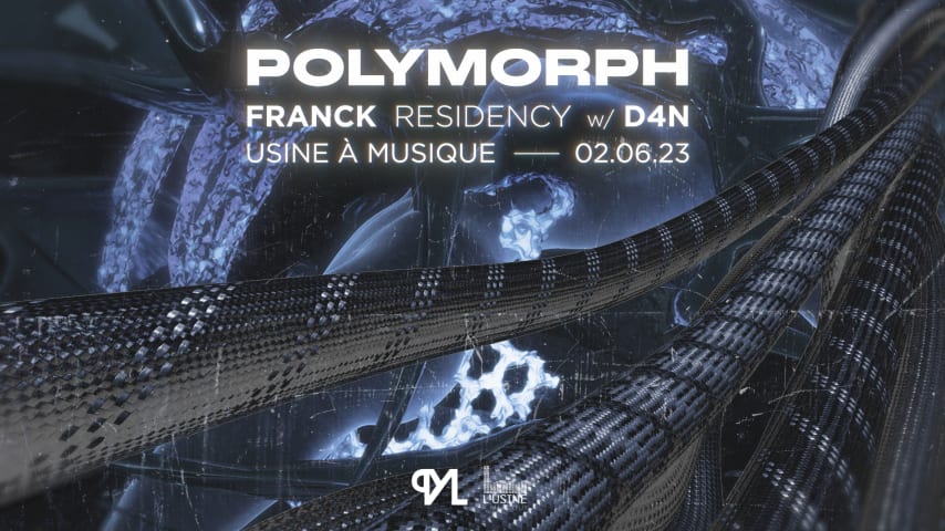 Polymorph • Franck residency w/ D4N cover