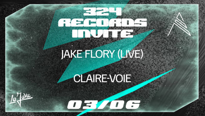 324 Records invite Jake Flory (live) & Claire-Voie cover