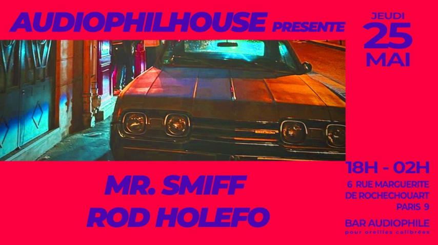 AudiophilHouse reçoit Mr. Smiff & Rod Holefo cover