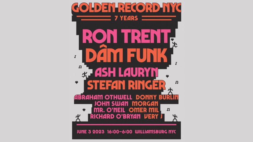 Golden Record NYC presents Ron Trent, Dâm Funk + more cover