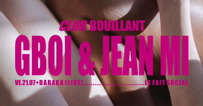 CLUB BOUILLANT - GBoi & Jean Mi · Baraka cover