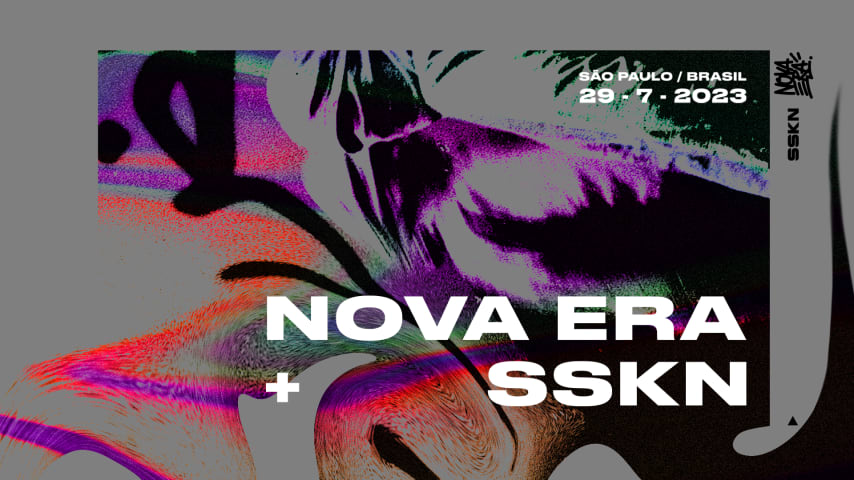 Nova Era + Sskn W/ Santiago Uribe, Villaça, Javiera Meyer ++