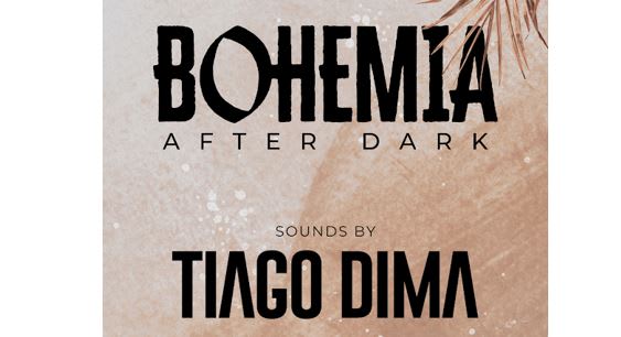 Tiago Dima at Bohemia After Dark cover