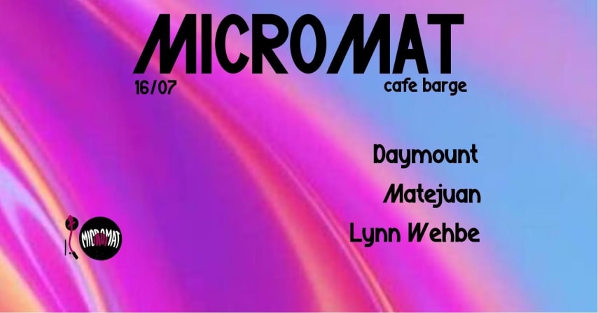 Micromat After Party #10 / Daymount / Matejuan / Lynn wehbe cover