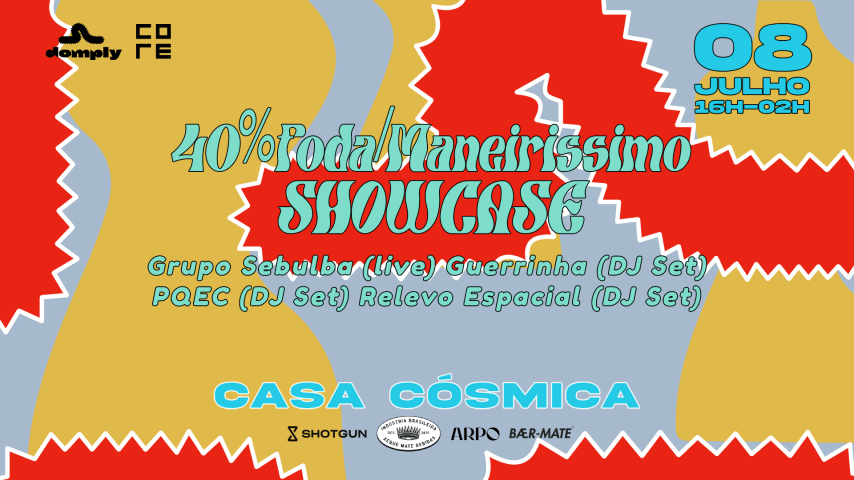 Domply Casa Cosmica - 40%foda/maneirissimo Showcase