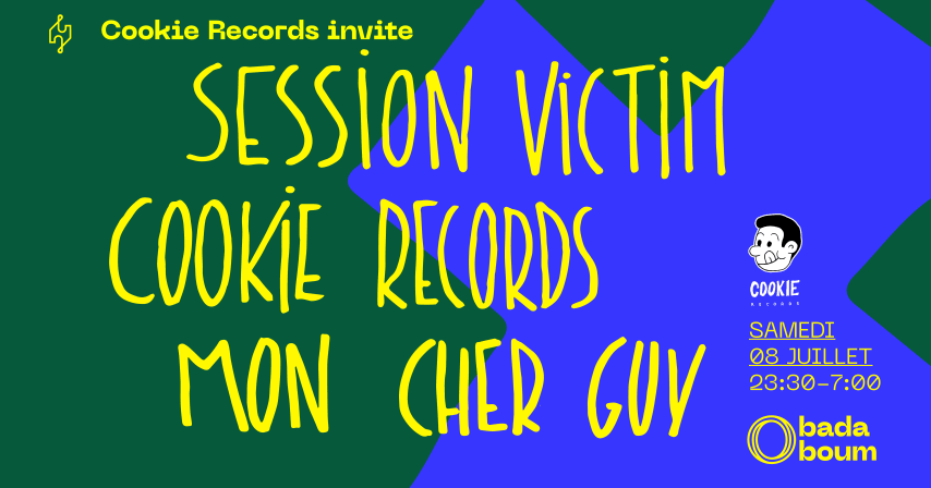 Club — Cookie Records invite Session Victim (+) Mon Cher Guy cover