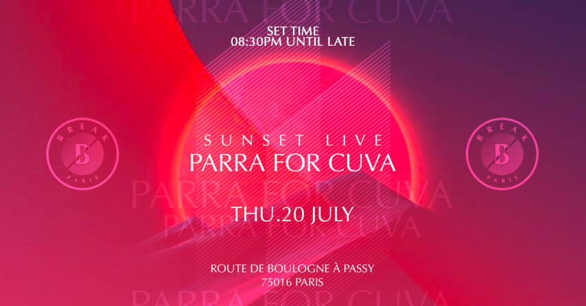 BREAK : Parra For Cuva (Live) cover