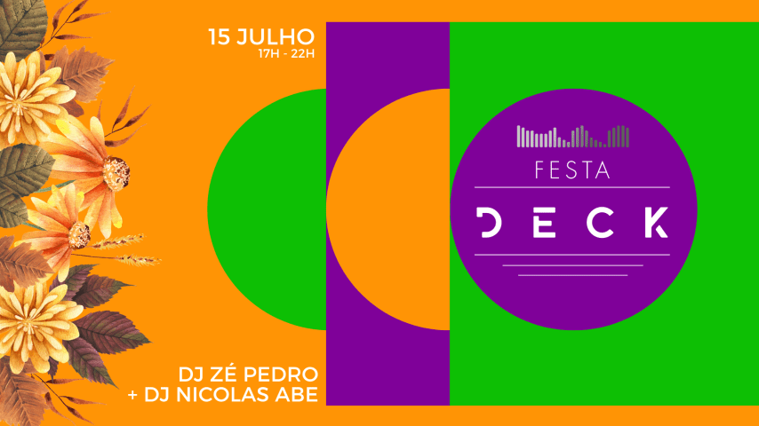 Festa Deck - 15 Julho