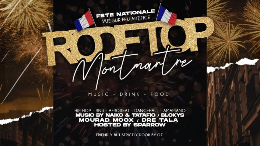 FÊTE NATIONAL ROOFTOP MONTMARTRE (vue feu artifice ) cover