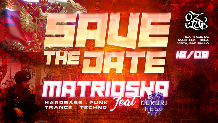 Nokori Vs Matrioska Fest - Techno . Hardbass . Funk . Trance