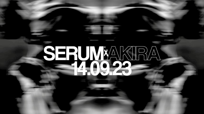 SERUM X AKIRA / SELIM SIVADE + AARON JULIAN cover