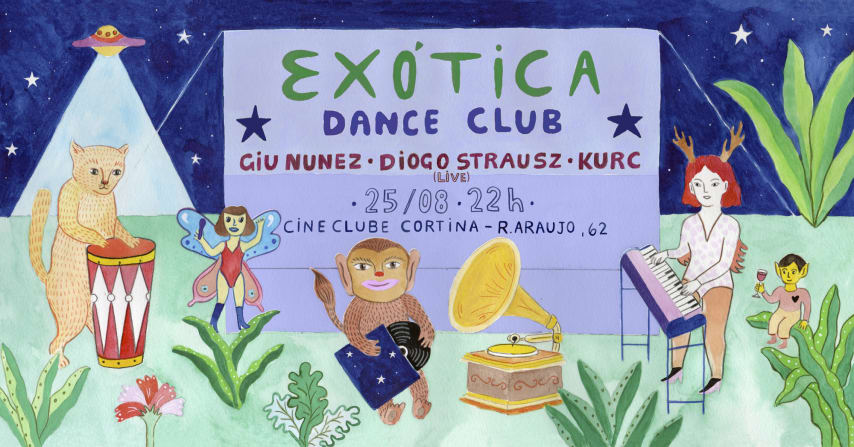 Exótica Dance Club - 25.08 [cine Exótica]