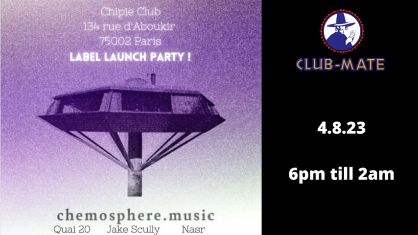 Chemosphere Music launch party au Chipie Club cover