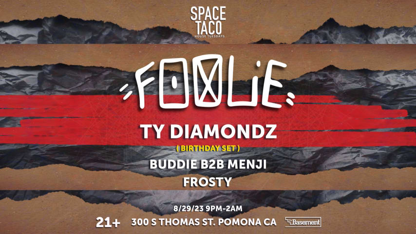 SPACE TACO !! w FOOLiE, Ty Diamondz, Buddie B2B Menji + cover