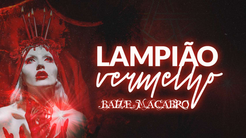 Lampião Vermemlho - Baile Macabro