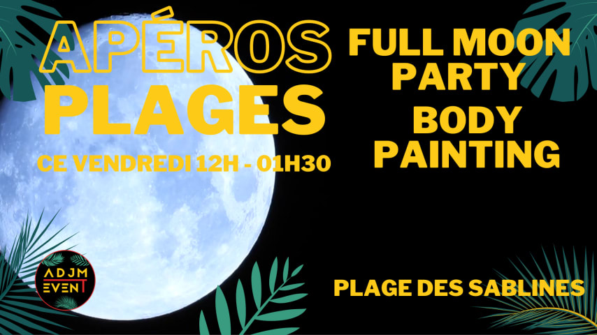 Full Moon Party - Apéros Plages - Vendredi 11 août cover