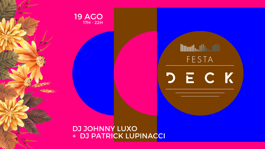 Festa Deck - 19 Agosto