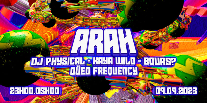 ARAH// DJ PHYSICAL , BOURS , KAYA WILD , OÜED FREQUENCY cover