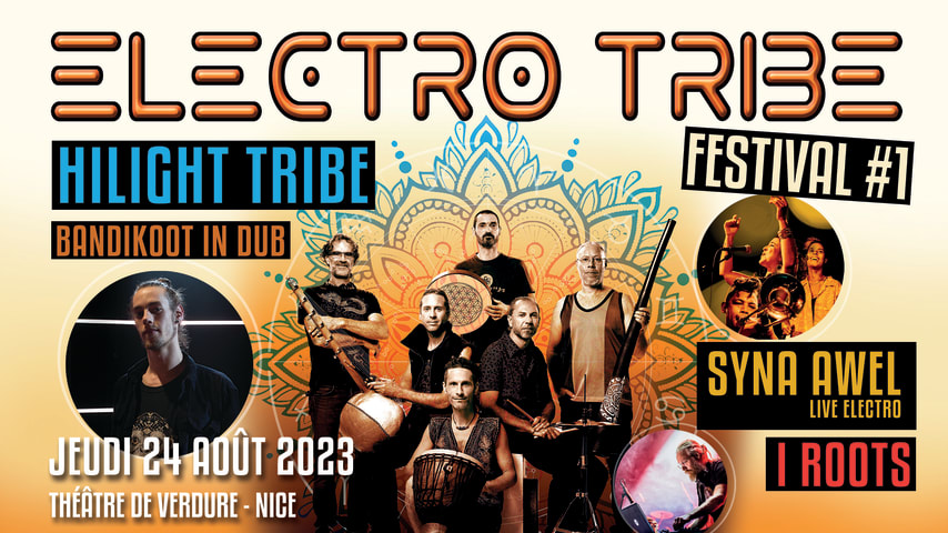 Electro Tribe Festival - NICE - Hilight Tribe cover