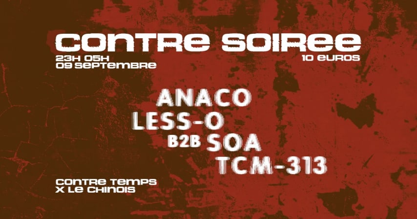 Contre soirée w/ ANACO & SOA cover