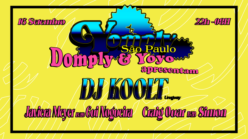 Yomply Apresenta Dj Koolt Em São Paulo