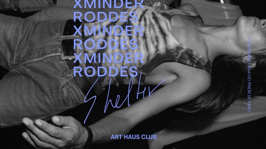 SHELTER - Xminder | Roddes - Art Haus Club cover