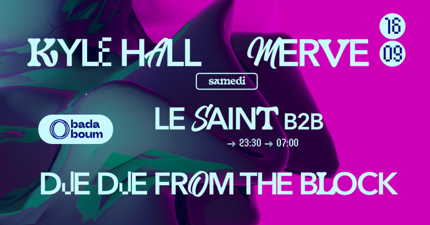 Club —  Kyle Hall & Merve (+) Le Saint B2B... cover