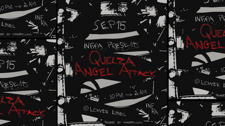 Infra Presents Quelza & Angel Attack cover