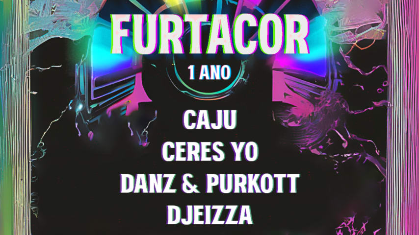 Furtacor 1 Ano